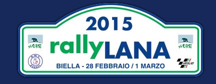 RALLY DELLA LANA 28 FEBBRAIO - 01 MARZO 2015