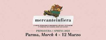 MERCANTE IN FIERA PRIMAVERA 2023 A PARMA
